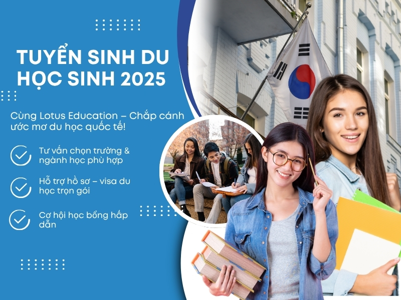 Tuyển sinh du học 2025 cùng Lotus Education